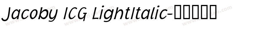 Jacoby ICG LightItalic字体转换